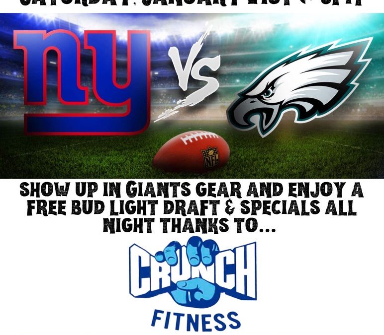 Giants vs. Eagles – Brought to you by Crunch Fitness